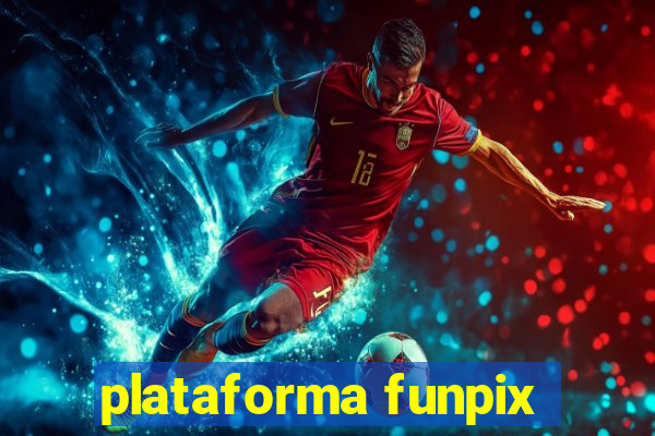 plataforma funpix